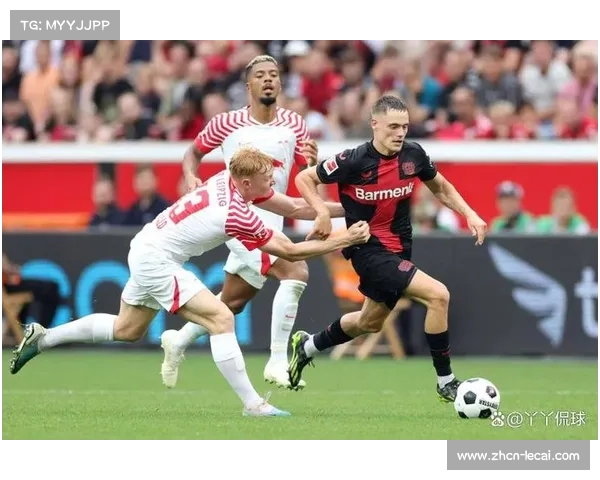 勒沃库森迎战莱比锡，两队青春风暴碰撞决定欧冠席位